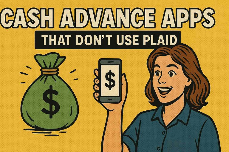 Cash Advance apps that don´t use plaid
